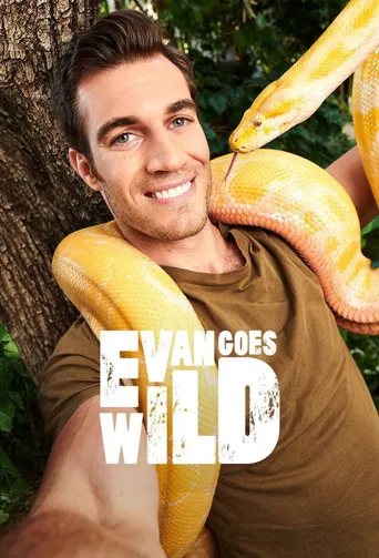 Evan Goes Wild 第 1 季海报