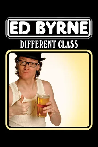 Ed Byrne: Different Class海报