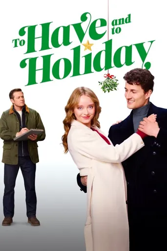 To Have and to Holiday海报