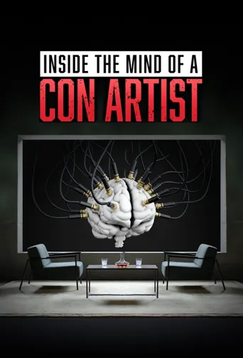Inside the Mind of a Con Artist 第 1 季海报