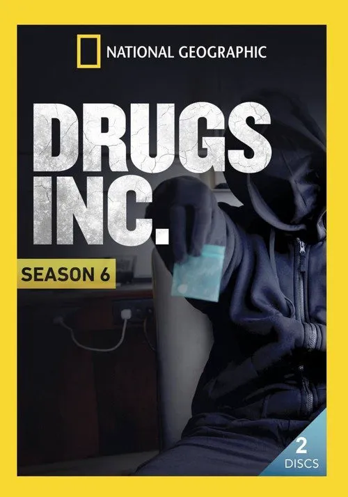 Drugs, Inc. 第 6 季海报