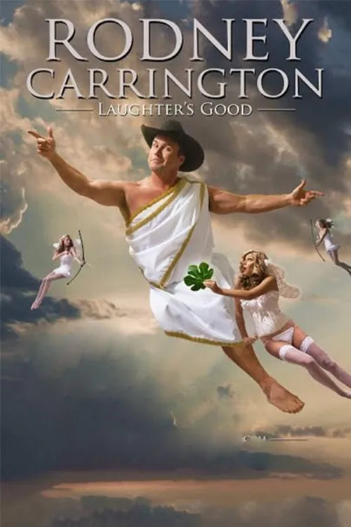 Rodney Carrington: Laughter's Good海报
