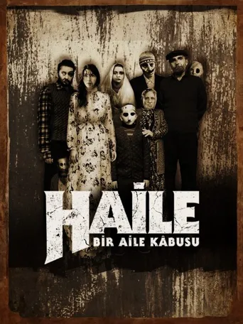 Haile: Bir Aile Kâbusu海报