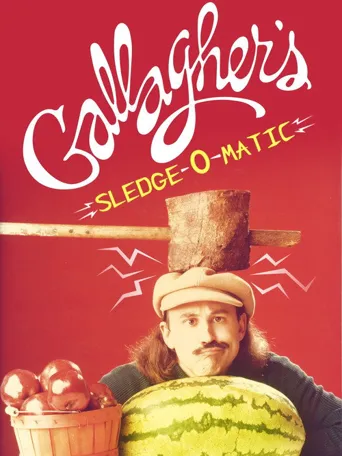 Gallagher: Sledge-O-Matic.com海报