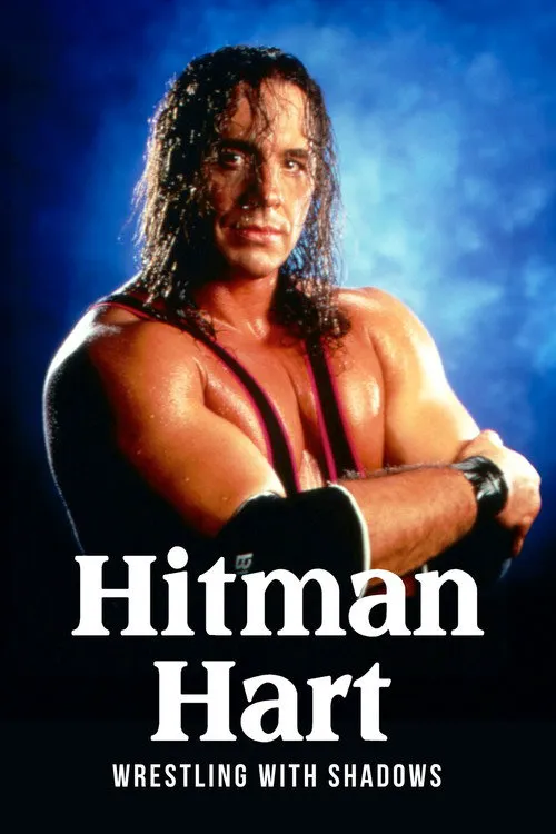 Hitman Hart: Wrestling with Shadows海报