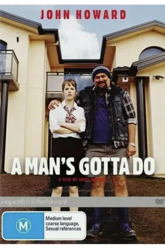 A Man's Gotta Do海报