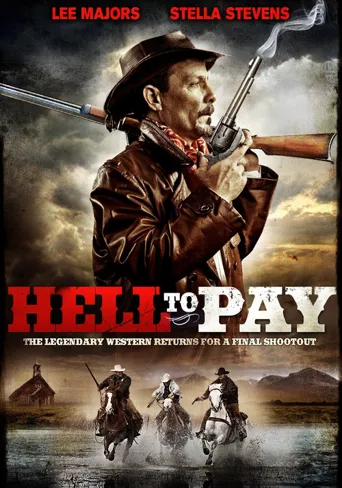 Hell to Pay海报