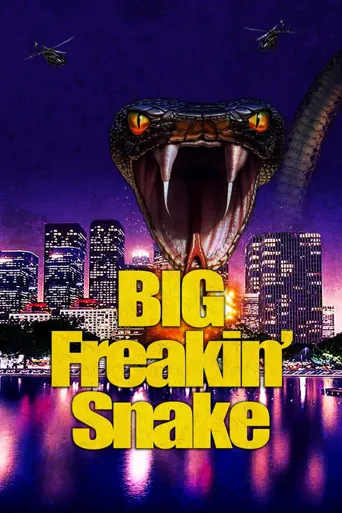 Big Freakin' Snake海报