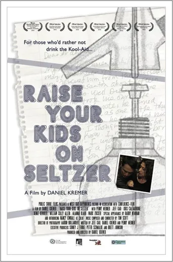 Raise Your Kids on Seltzer海报
