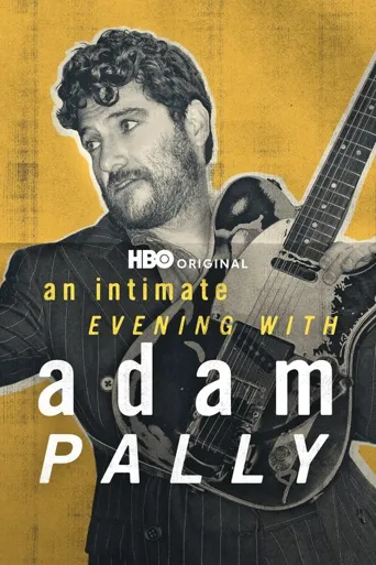 An Intimate Evening with Adam Pally海报