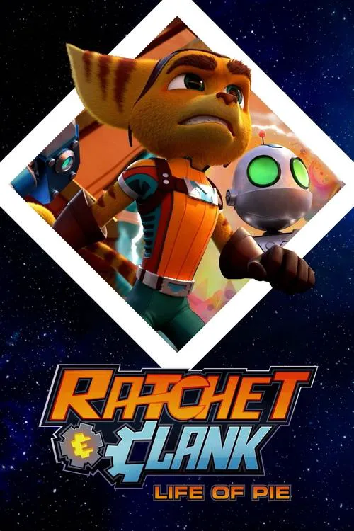 Ratchet and Clank: Life of Pie海报