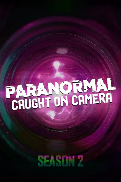 Paranormal Caught on Camera 第 2 季海报