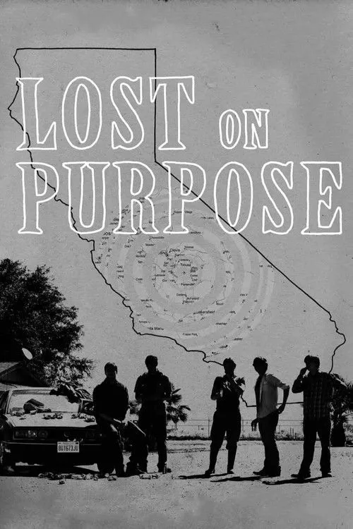 Lost on Purpose海报