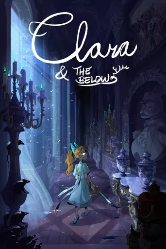 Clara and the Below 第 1 季海报
