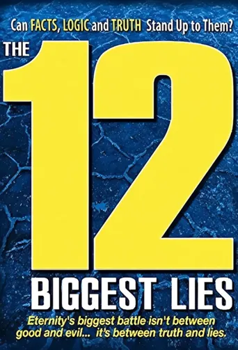 The 12 Biggest Lies海报