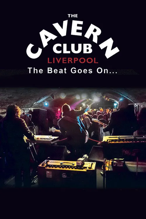 The Cavern Club: The Beat Goes On海报