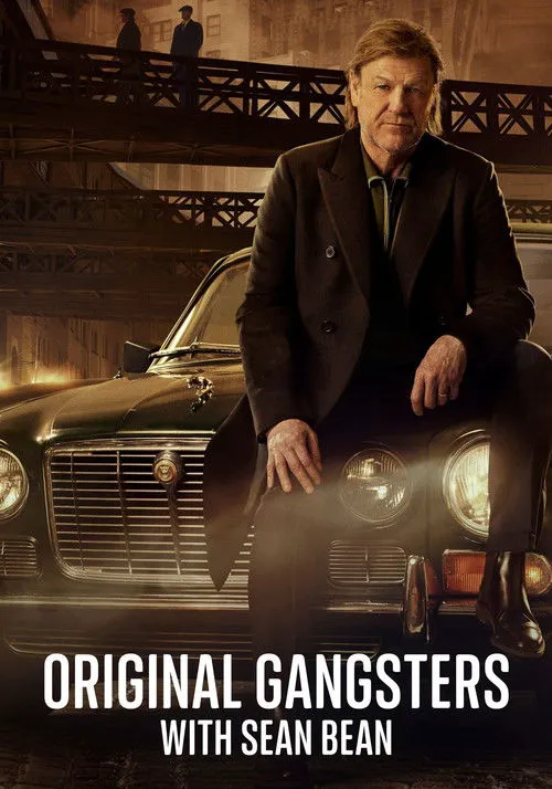 Original Gangsters with Sean Bean 第 1 季海报