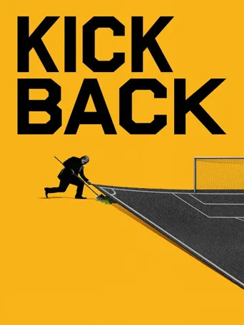 Kickback海报