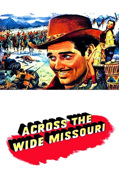 Across the Wide Missouri海报