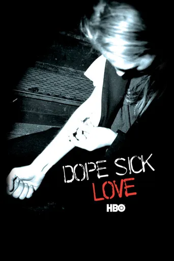 Dope Sick Love海报