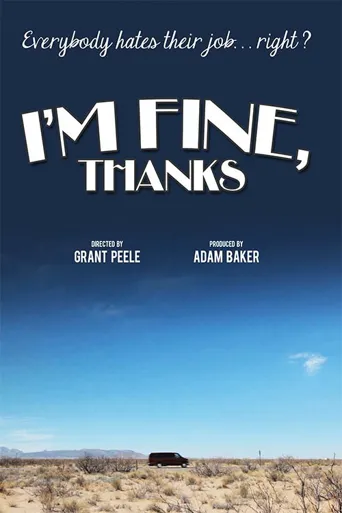 I'm Fine, Thanks海报