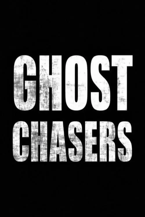 Ghost Chasers 第 1 季海报