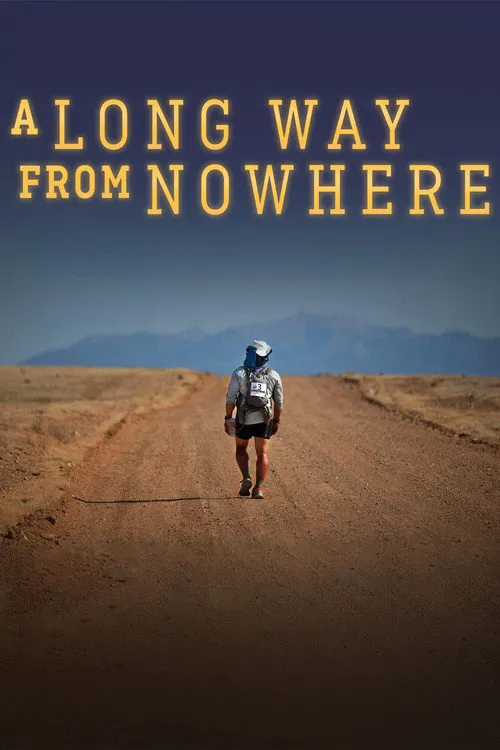 A Long Way from Nowhere海报