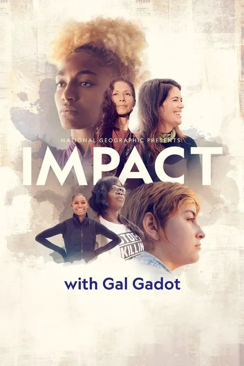 National Geographic Presents: IMPACT with Gal Gadot 第 1 季海报