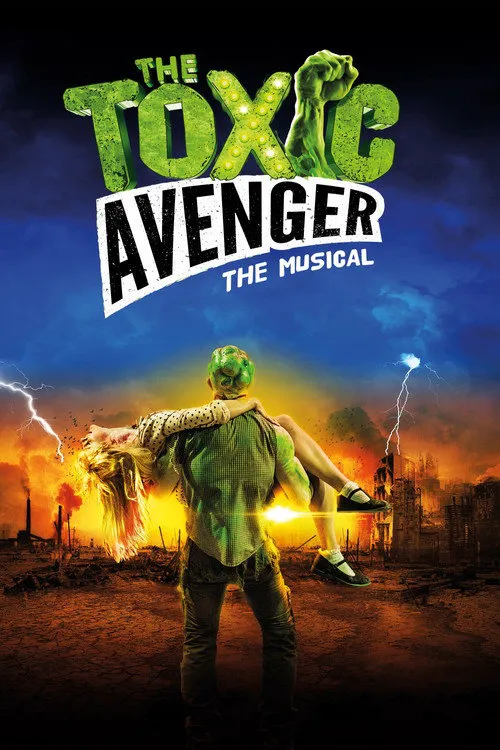 The Toxic Avenger: The Musical海报