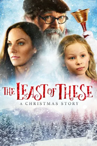 The Least of These: A Christmas Story海报