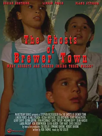 The Ghosts of Brewer Town海报