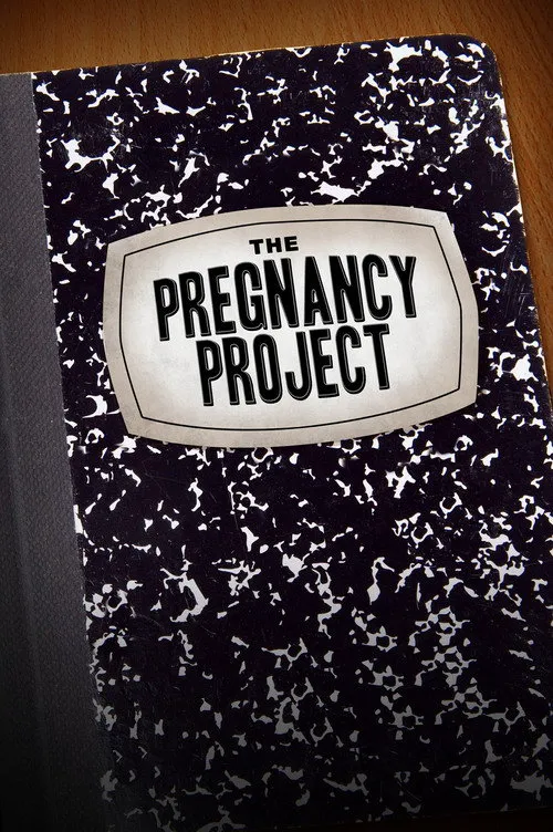 The Pregnancy Project海报