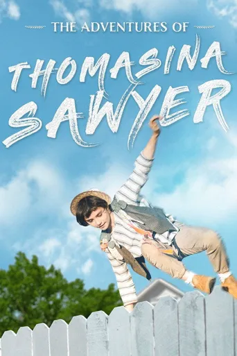 The Adventures of Thomasina Sawyer海报