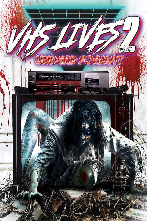 VHS Lives 2: Undead Format海报