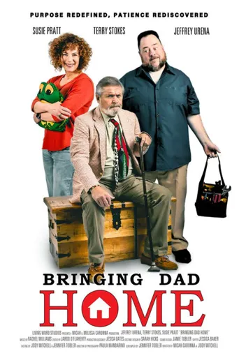 Bringing Dad Home海报