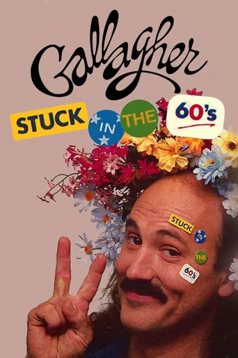 Gallagher: Stuck in the Sixties海报