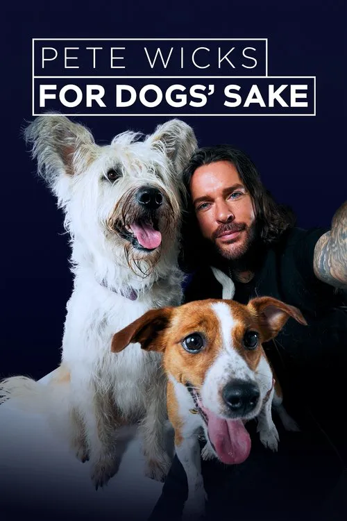 Pete Wicks: For Dogs’ Sake 第 4 季海报