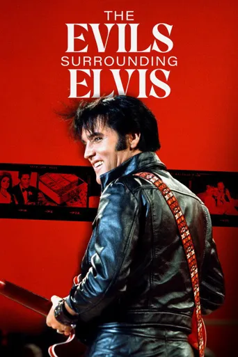 The Evils Surrounding Elvis海报