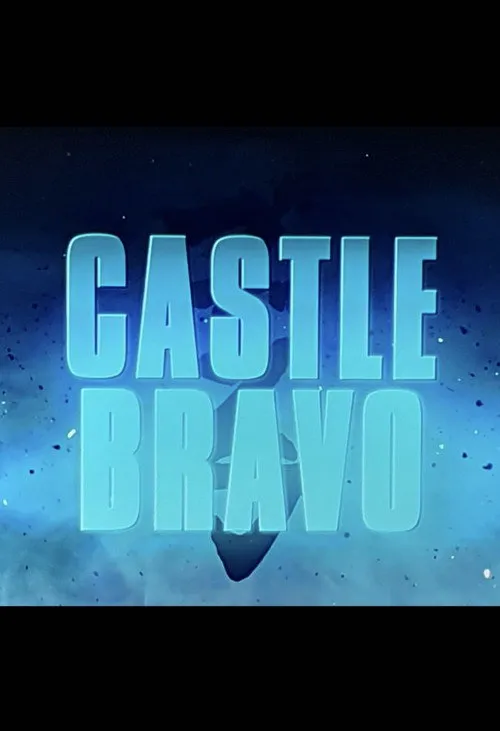 Godzilla: King of the Monsters- Castle Bravo海报