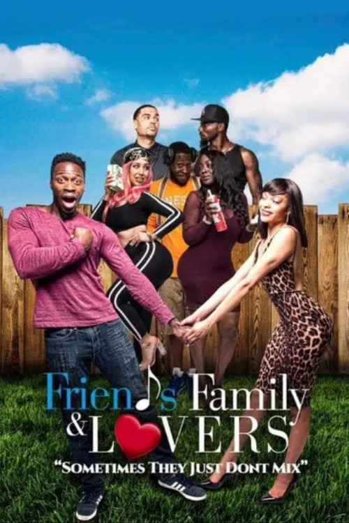 Friends Family & Lovers海报