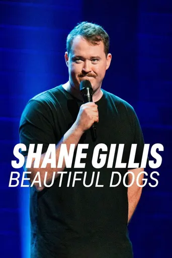 Shane Gillis：标致的无赖们海报