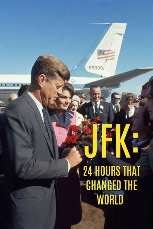 JFK: 24 Hours That Changed the World海报