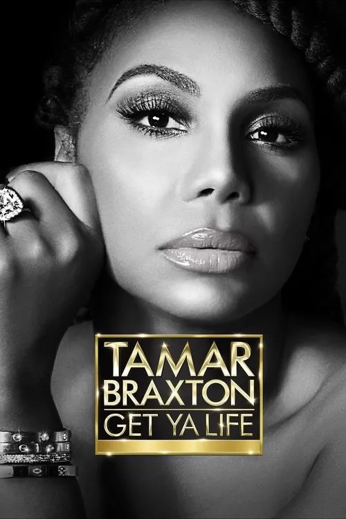 Tamar Braxton: Get Ya Life! 第 1 季海报