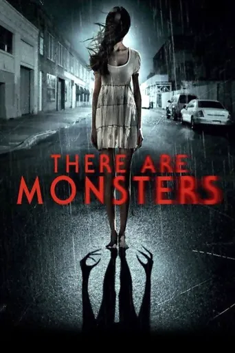 There Are Monsters海报