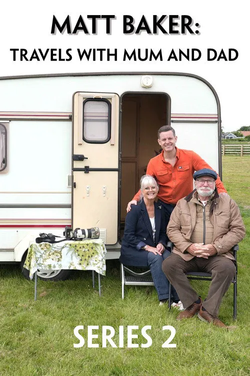 Matt Baker: Travels With Mum and Dad 第 2 季海报