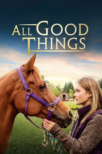 All Good Things海报