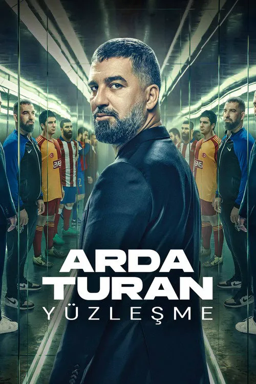 Arda Turan: Yüzleşme海报