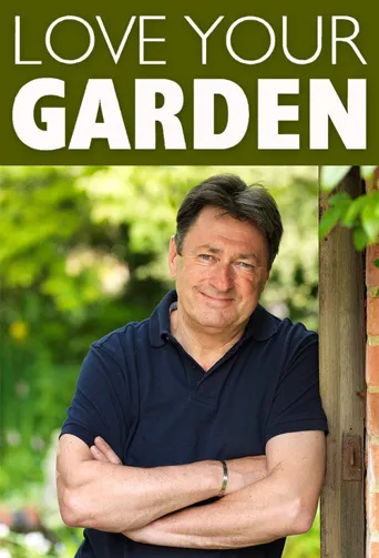 Love Your Garden 第 10 季海报