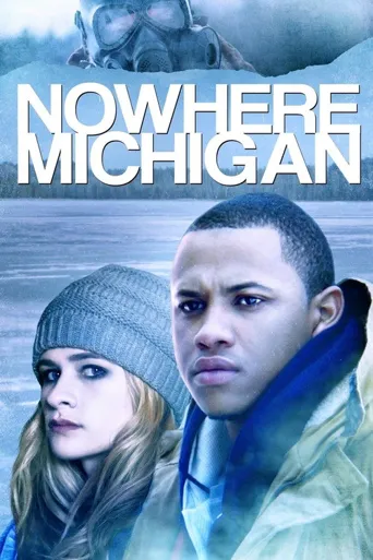 Nowhere, Michigan海报