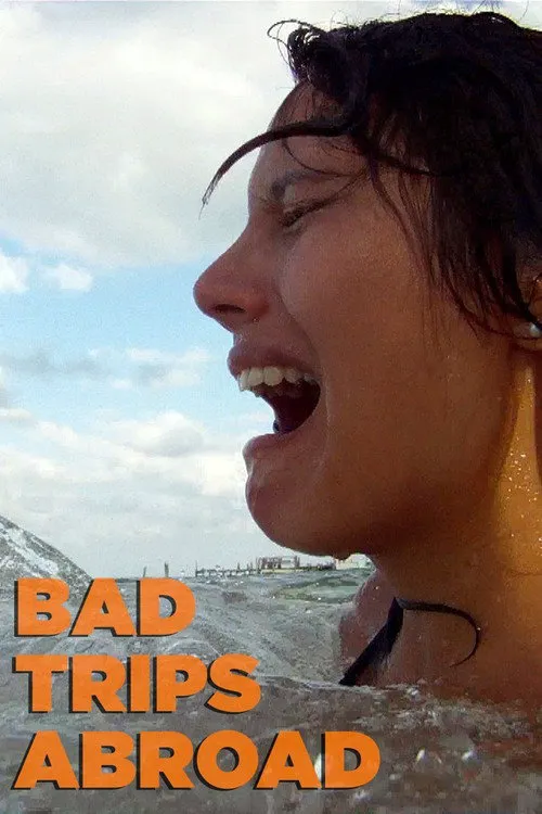 Bad Trips Abroad 第 1 季海报